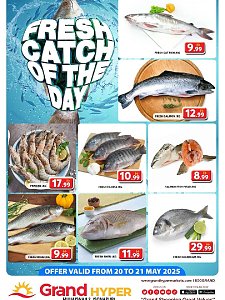 Grand Hypermarket Catch Of The Day - Grand Hyper Muhaisnah